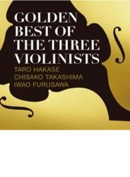 GOLDEN BEST OF THE THREE VIOLINISTS
