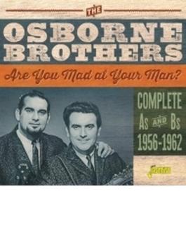 Are You Mad At Your Man: Complete As & Bs 1956-62