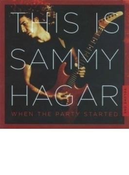 This Is Sammy Hagar: When The Party Started Vol.1