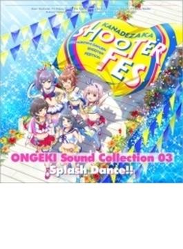 ONGEKI Sound Collection 03 『Splash Dance!!』