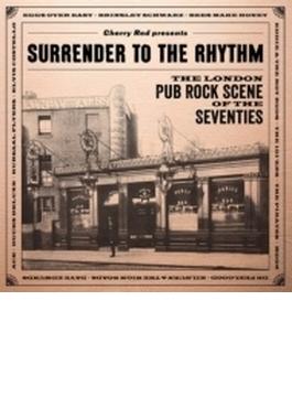 Surrender To The Rhythm: London Pub Rock Scene 70s (3CD)