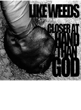 CLOSER AT HAND THAN GOD