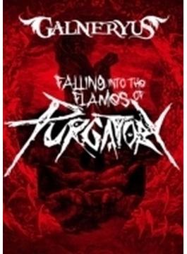 FALLING INTO THE FLAMES OF PURGATORY (Blu-ray+2CD)
