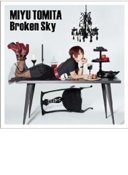 Broken Sky 【初回限定盤】(+DVD)