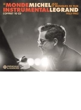 Le Monde Instrumental 1953-1962 : Michel Legrand Jazz et Musiques de Film (10CD)