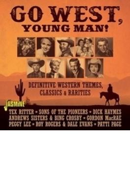 Go West, Young Man! - Definitive Western Themes, Classics & Rarities