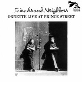 Friends And Neighbours - Ornette Live At Prince