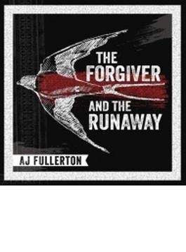 Forgiver And The Runaway