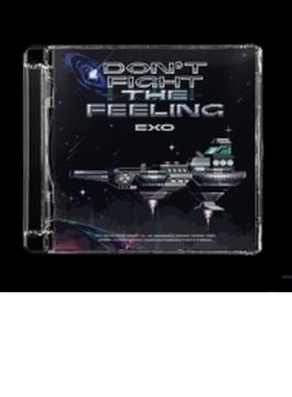 DON'T FIGHT THE FEELING (Jewel Case Ver.)