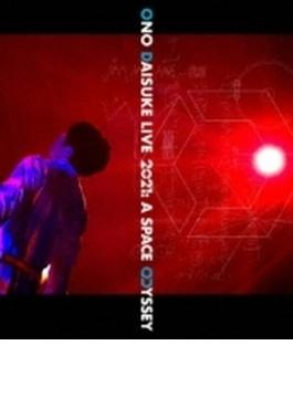 ONO DAISUKE LIVE Blu-ray 2021:A SPACE ODYSSEY 【Normal Edition】
