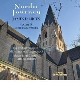 James D Hicks: Nordic Journey Vol.9-music From Sweden