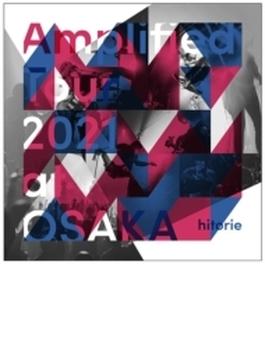 Amplified Tour 2021 at OSAKA 【完全生産限定盤】（2CD+Ｔシャツ）