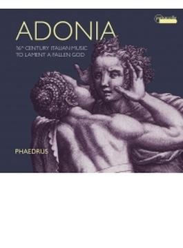 アドニア～16世紀、堕ちた神へのラメント　マーラ・ウインター＆パイドロス