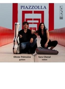 『ピアソラ』　サラ・シュナル（ヴァイオリン）、オリヴィエ・ペルモワンヌ（ギター）