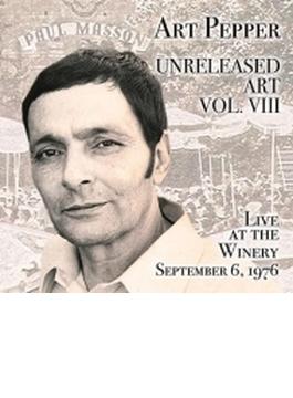 Unreleased Art Vol.8: Live At The Winery. September 6. 1976