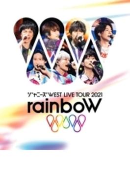 ジャニーズWEST LIVE TOUR 2021 rainboW (Blu-ray)