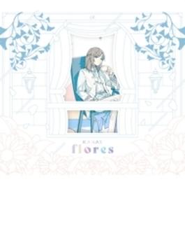flores 【初回限定盤】(+Blu-rau)