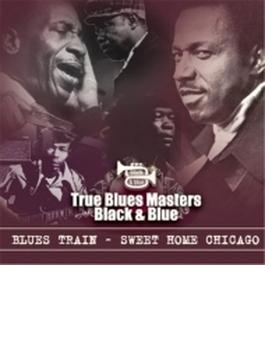 Blues Train ～Sweet Home Chicago