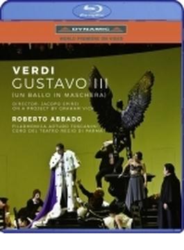 『グスターヴォ3世』全曲　ヴィック演出原案、ロベルト・アバド＆トスカニーニ・フィル、プレッティ、ピロッツィ、他（2021　ステレオ）（日本語字幕付）