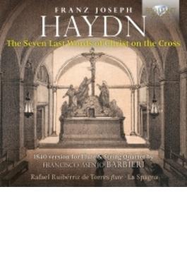 十字架上のキリストの最後の7つの言葉～フルートと弦楽四重奏版　ラファエル・ルイベリス・デ・トレス、ラ・スパーニャ