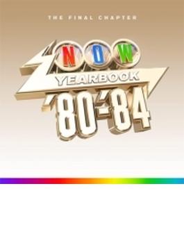 Now - Yearbook 1980-1984: The Final Chapter (4CD)【通常盤】