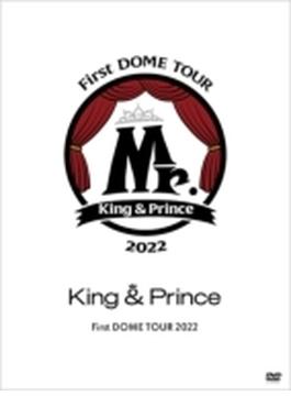 King & Prince First DOME TOUR 2022 ～Mr.～ 【初回限定盤】(3DVD)