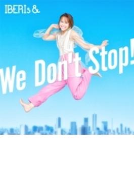 We Don't Stop! (Misaki Solo ver.)