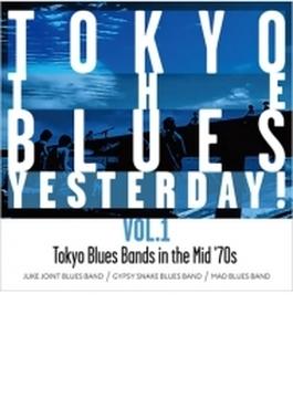 TOKYO THE BLUES YESTERDAY! VOL.1