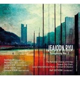 交響曲第2番　ラルフ・ゴトーニ＆ソウル国際音楽祭管弦楽団、韓国国立合唱団、サミュエル・ユン、スンヘ・イム、他