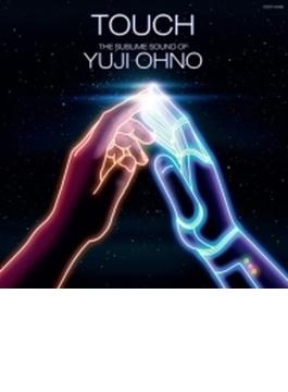 TOUCH -The Sublime Sound of Yuji Ohno-