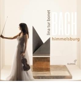 ヒンメルスブルク～ヴァイオリン協奏曲第1番、第2番、他　リナ・トゥール・ボネ、ムジカ・アルケミカ