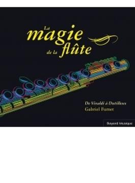 Gabriel Fumet : La magie de la flute - de Vivaldi a Dutilleux
