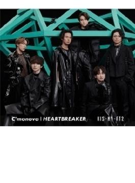 HEARTBREAKER/C'monova 【初回盤B】(+DVD)