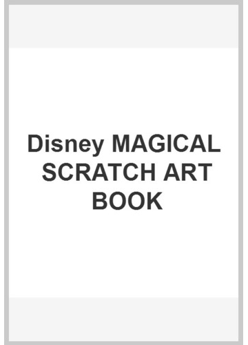 Disney Magical Scratch Art Bookの通販 紙の本 Honto本の通販ストア