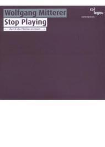 ストップ プレイング ミッテラー オルガン リミックス Cd ミッテラー ヴォルフガング 1958 Wwe296 Music Honto本の通販ストア
