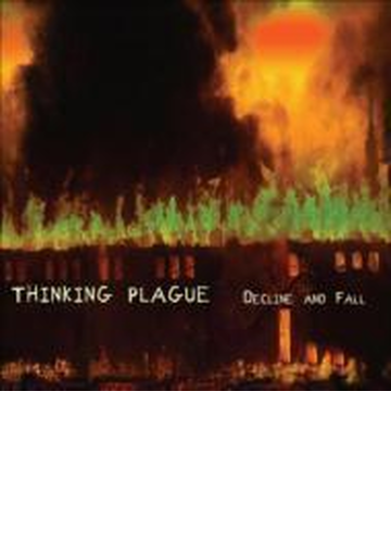 Decline And Fall 衰退と滅亡 Cd Thinking Plague Dupg093 Music Honto本の通販ストア