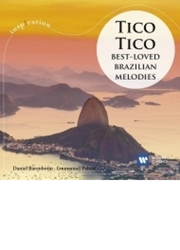 ティコ ティコ ブラジリアン メロディ ダニエル バレンボイム エマニュエル パユ ニコライ ズナイダー ミルトン ナシメント シロ バプティスタ 他 Cd Music Honto本の通販ストア