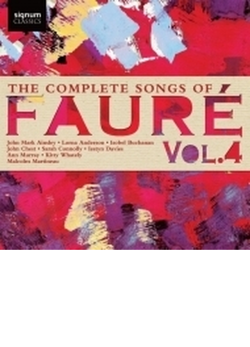 歌曲全集 第4巻 ジョン マーク エインズリー アン マレイ サラ コノリー イェスティン デイヴィス マルコム マルティノー 他 Cd フォーレ 1845 1924 Sigcd681 Music Honto本の通販ストア