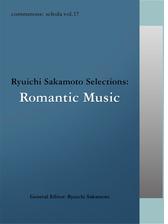 commmons: schola vol. Ryuichi Sakamoto Selections: Romantic
