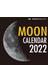 2022年 カレンダー 月齢 月の満ち欠けカレンダー【100名様に1,000円分の図書カードをプレゼント！】