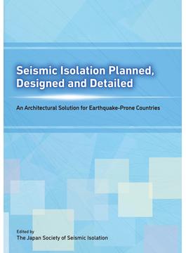 Seismic Isolation Planned，Designed and Detailed