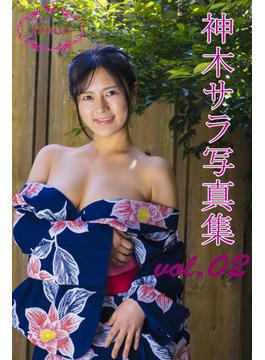 FLOWER 神木サラ vol.02(FLOWER)