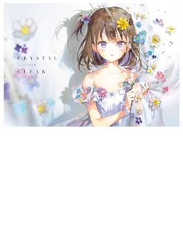 CRYSTAL CLEAR Anmi作品集(一迅社ブックス)